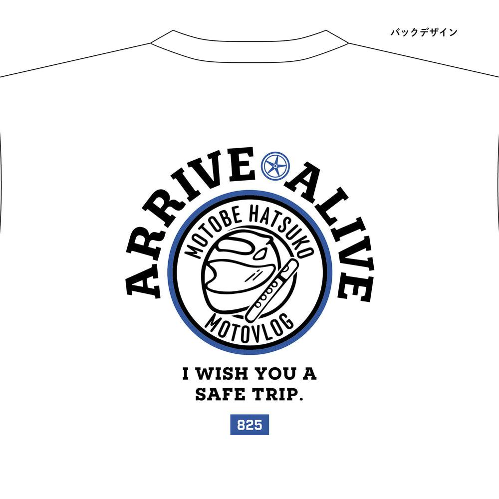 ARRIVE ALIVE_Tシャツ（White）